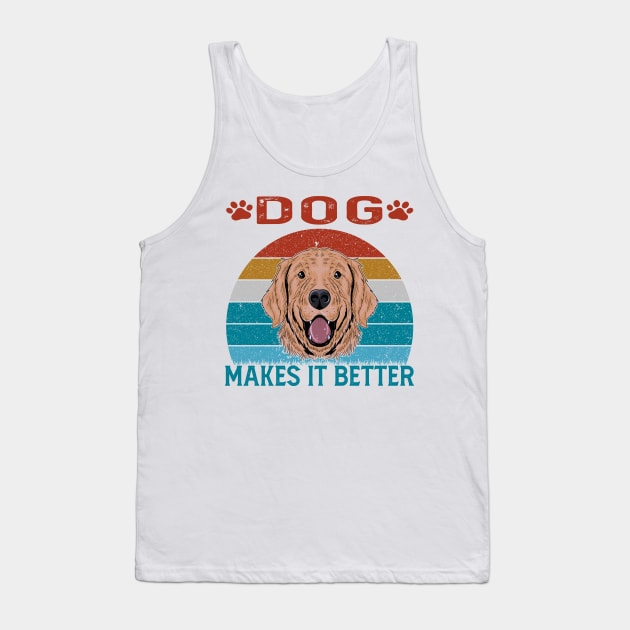 dog make it better Tank Top by walidhamza